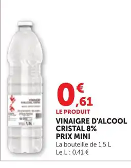 Maximarché Vinaigre d'alcool cristal 8% prix mini offre