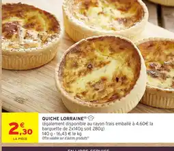 Intermarché Contact Quiche lorraine offre