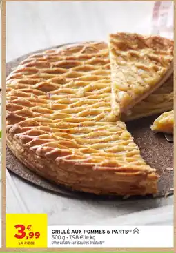 Intermarché Contact Grillé aux pommes 6 parts offre