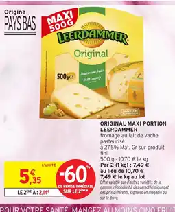 Intermarché Contact LEERDAMMER Original maxi portion offre