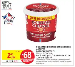 Intermarché Contact BORDEAU CHESNEL Rillettes du mans sans graisse ajoutée offre