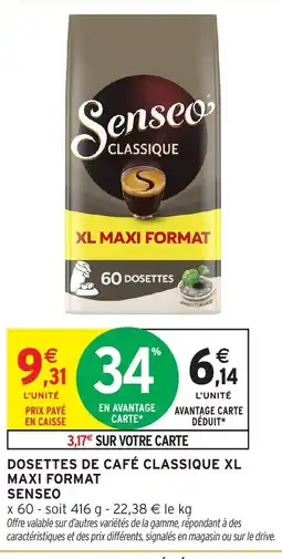 Intermarché Contact SENSEO Dosettes de café classique xl maxi format offre