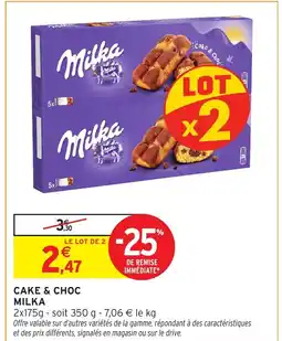 Intermarché Contact MILKA Cake & choc offre