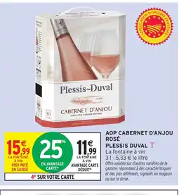 Intermarché Contact PLESSIS DUVAL Aop cabernet d'anjou rosé offre