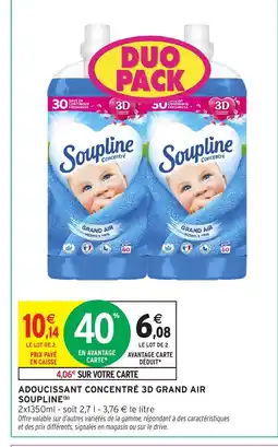 Intermarché Contact SOUPLINE Adoucissant concentré 3d grand air offre