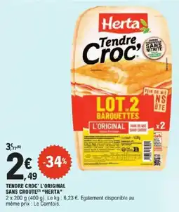 E.Leclerc Express HERTA croc' l'original sans croute offre