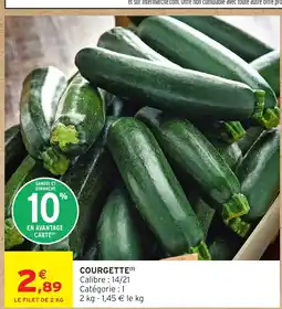 Intermarché Hyper Courgette offre