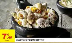 Intermarché Hyper Bulots cuits natures offre
