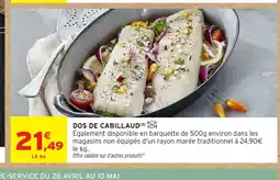 Intermarché Hyper Dos de cabillaud offre