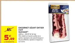 Intermarché Hyper NUCHAR Encornet géant entier cuit offre