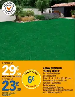 E.Leclerc GAZON ARTIFICIEL BEAUX JOURS offre