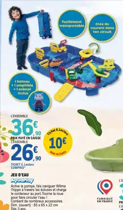 E.Leclerc JEU D'EAU AquaPlay offre