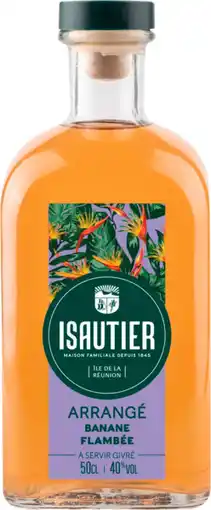 Auchan Isautier rhum rhum arrangé isautier banane flambée offre