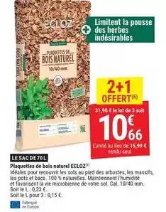 Gamm vert Ecloz - plaquettes de bois naturel offre