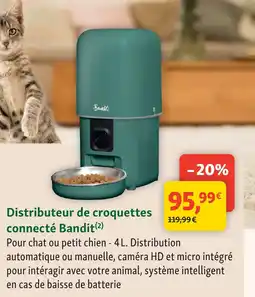Maxi Zoo Bandit distributeur de croquettes connecté offre