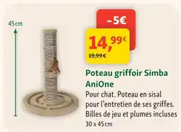 Maxi Zoo Anione poteau griffoir simba offre