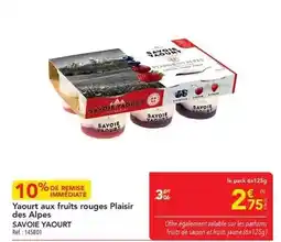 METRO Savoie yaourt - yaourt aux fruits rouges plaisir des alpes offre