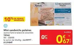 METRO Tipiak - mini sandwichs polaires offre