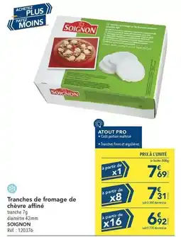 METRO Soignon - tranches de fromage de chèvre affiné offre