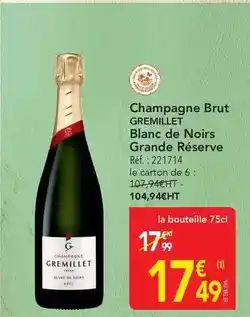 METRO Gremillet - champagne brut offre