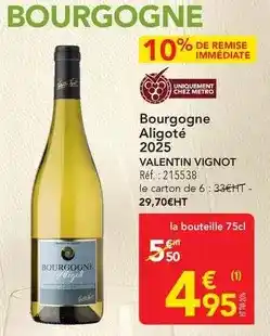 METRO Metro - bourgogne aligoté 2025 offre