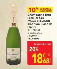 METRO Brut - champagne premier cru offre