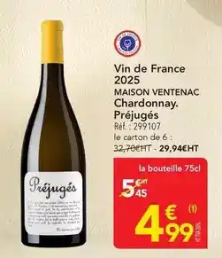 METRO Maison ventenac - vin de france 2025 chardonnay. prejugês offre