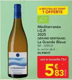 METRO Méditerranée i.g.p. 2020 gérard bertrand la grande bleue offre