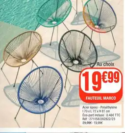 La Foir'Fouille Fauteuil marco offre
