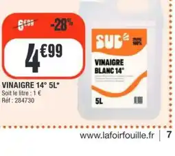 La Foir'Fouille Vinaigre 14° offre