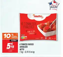 Netto NETTO 6 tomates farcies surgelées offre