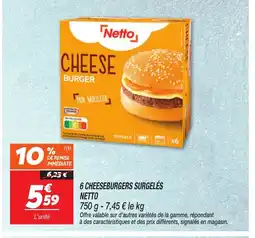 Netto NETTO 6 cheeseburgers surgelés offre