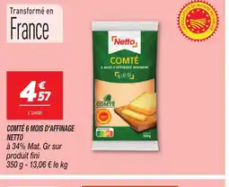 Netto NETTO Comté 6 mois d'affinage offre