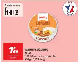 Netto NETTO Camembert des champs offre