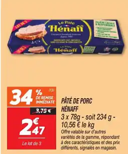 Netto HÉNAFF Pâté de porc offre