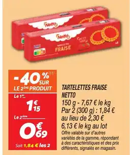 Netto NETTO Tartelettes fraise offre