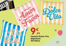 Maxi Bazar Coussin Dolce Vita déperlant offre