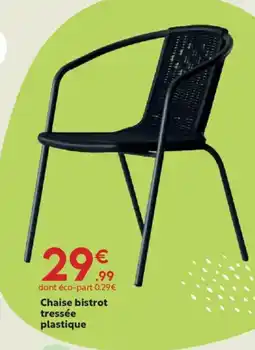 Maxi Bazar Chaise bistrot tressée plastique offre
