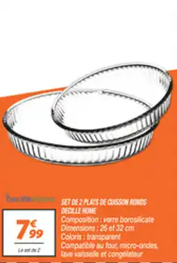 Netto SET DE 2 PLATS DE CUISSON RONDS DECILLE HOME offre