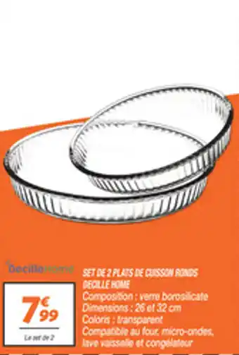SET DE 2 PLATS DE CUISSON RONDS DECILLE HOME