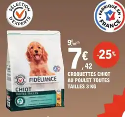 E.Leclerc Brico Croquettes chiot au poulet toutes tailles offre