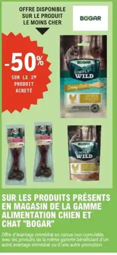 E.Leclerc Brico Sur les produits présents en magasin de la gamme alimentation chien et chat bogar offre