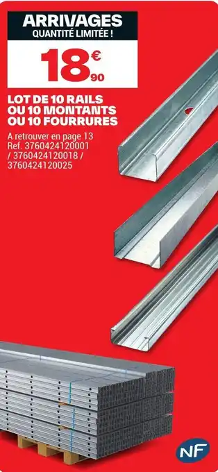 LOT DE 10 RAILS OU 10 MONTANTS OU 10 FOURRURES