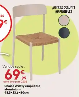 Maxi Bazar Chaise Wistty empilable aluminium offre