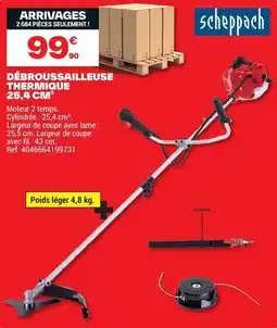 Brico Dépôt DÉBROUSSAILLEUSE THERMIQUE offre