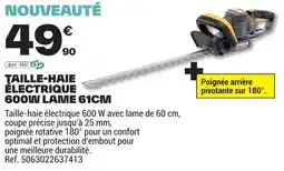 Brico Dépôt TAILLE-HAIE ÉLECTRIQUE 600W LAME offre