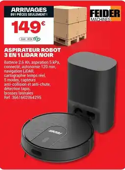 Brico Dépôt ASPIRATEUR ROBOT 3 EN 1 LIDAR NOIR offre