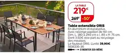 Weldom Oris Table extensible offre