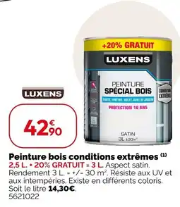 Weldom Luxens Peinture bois conditions extrêmes offre