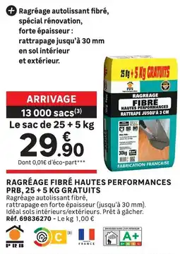 Leroy Merlin Ragréage fibré hautes performances prb offre